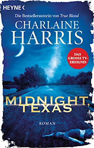 Midnight, Texas: Roman (Midnight, Texas-Serie 1)