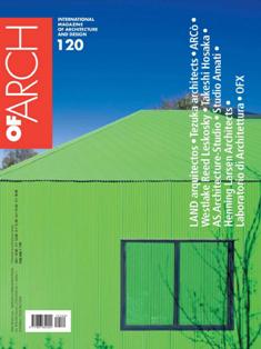 Of Arch. International magazine of architecture and design 120 - Gennaio 2012 | ISSN 1827-6547 | PDF HQ | Mensile | Design | Architettura | Professionisti
Rivista internazionale di architettura e design.