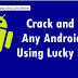 How To Crack and Patch any Android apps using Lucky Patcher