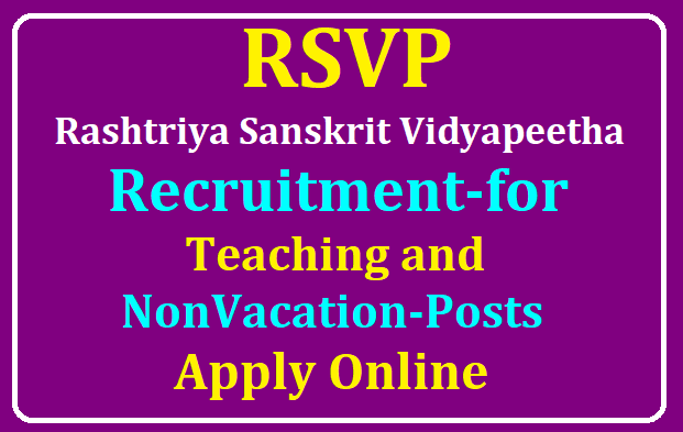 RSVP Tirupati Recruitment 2019, 64 Rashtriya Sanskrit Vidyapeetha Vacancies, Apply @ rsvidyapeetha.ac.in /2019/08/RSVP-Rashtriya-Sanskrit-Vidyapeetha-Vacancies-Tirupati-Recruitment-for-Teaching-and-Non-Vacation-Posts-64-Apply-at-rsvidyapeetha.ac.in.html