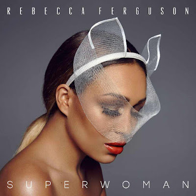 Stream Rebecca Ferguson's New Album 'Superwoman'