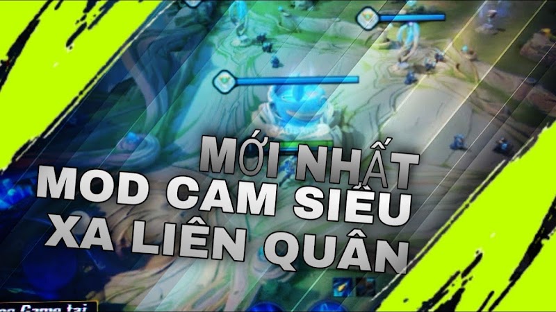 Mod Camera Siêu Xa Liên Quân Mùa 19 Mới Nhất | AnLQ Mod