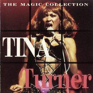 Tina Turner - The Magic Collection (1994)[Flac]