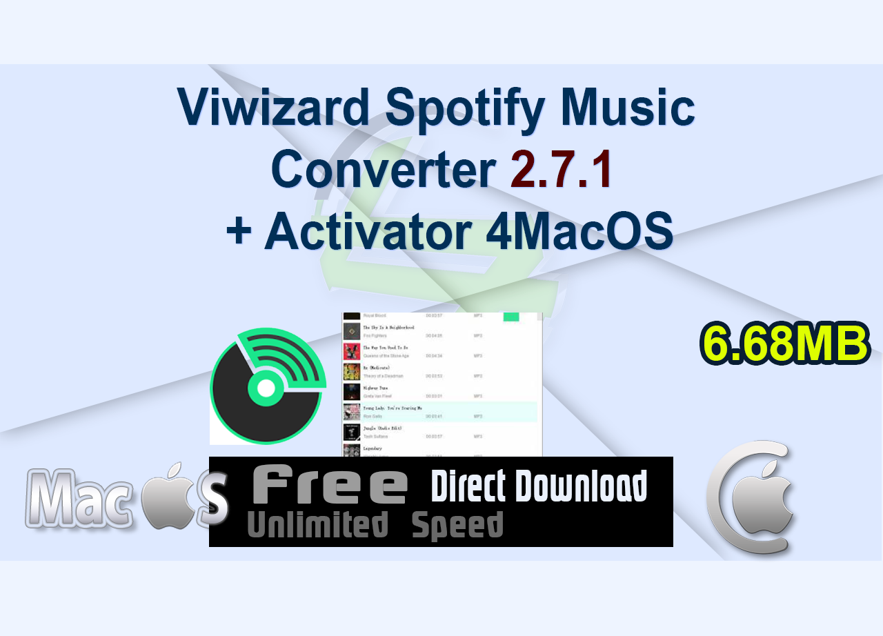 Viwizard Spotify Music Converter 2.7.1 + Activator 4MacOS