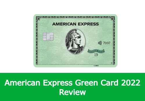 American Express Green Card 2022 Review