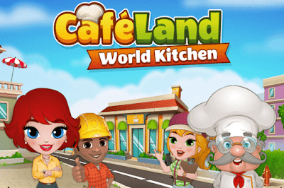 Free Download Cafeland - World Kitchen Mod Apk Android