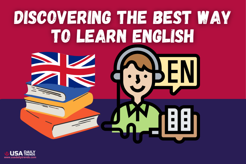 Discovering the Best Way to Learn English