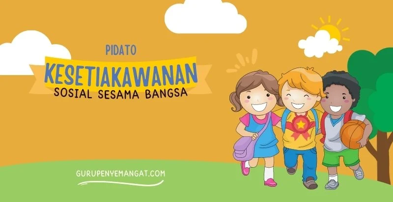 Pidato Kesetiakawanan Sosial Sesama Bangsa