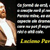 Citatul zilei: 12 octombrie - Luciano Pavarotti