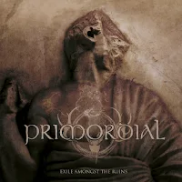 Primordial - ""Exile Amongst the Ruins"