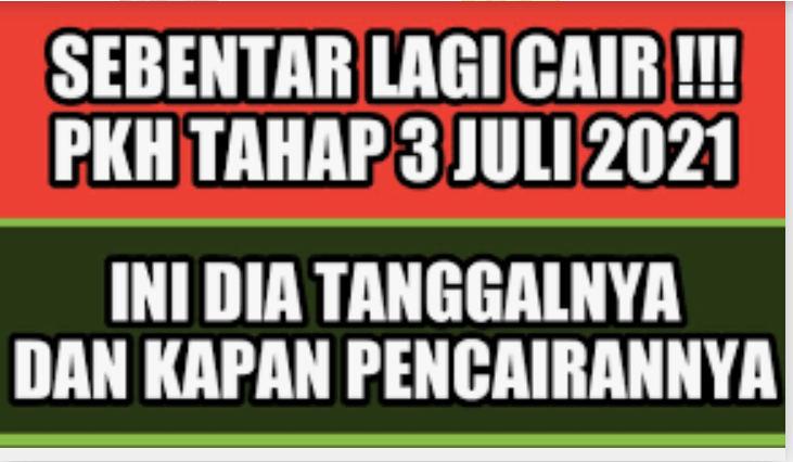 Bansos PKH Bulan Juli 2021 Segera Cair, Cek Daftar Penerima dan Jumlah Bantuan Disini