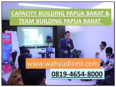 CAPACITY BUILDING PAPUA BARAT & TEAM BUILDING PAPUA BARAT, modul pelatihan mengenai CAPACITY BUILDING PAPUA BARAT & TEAM BUILDING PAPUA BARAT, tujuan CAPACITY BUILDING PAPUA BARAT & TEAM BUILDING PAPUA BARAT, judul CAPACITY BUILDING PAPUA BARAT & TEAM BUILDING PAPUA BARAT, judul training untuk karyawan PAPUA BARAT, training motivasi mahasiswa PAPUA BARAT, silabus training, modul pelatihan motivasi kerja pdf PAPUA BARAT, motivasi kinerja karyawan PAPUA BARAT, judul motivasi terbaik PAPUA BARAT, contoh tema seminar motivasi PAPUA BARAT, tema training motivasi pelajar PAPUA BARAT, tema training motivasi mahasiswa PAPUA BARAT, materi training motivasi untuk siswa ppt PAPUA BARAT, contoh judul pelatihan, tema seminar motivasi untuk mahasiswa PAPUA BARAT, materi motivasi sukses PAPUA BARAT, silabus training PAPUA BARAT, motivasi kinerja karyawan PAPUA BARAT, bahan motivasi karyawan PAPUA BARAT, motivasi kinerja karyawan PAPUA BARAT, motivasi kerja karyawan PAPUA BARAT, cara memberi motivasi karyawan dalam bisnis internasional PAPUA BARAT, cara dan upaya meningkatkan motivasi kerja karyawan PAPUA BARAT, judul PAPUA BARAT, training motivasi PAPUA BARAT, kelas motivasi PAPUA BARAT