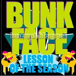 BunkFace - Lesson of the Season (2007)