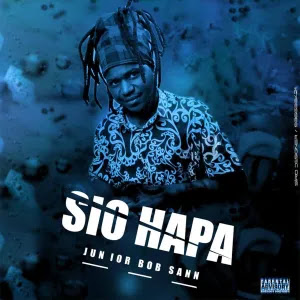 Junior Bob Sann – Sio Hapa |Download MP3