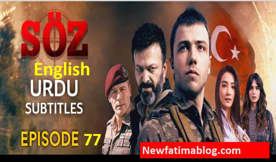 Recent,The Oath Soz Season 3,The Oath Soz Season 3 Episode 77 in Urdu,Soz Season 3 Episode 77 With Urdu Subtitles,The Oath Soz,The Oath Soz Season 3 Episode 77 With Urdu Subtitles,