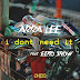 I Don't Need It - Abba Lee (feat. Ecko Show)