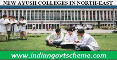NEW AYUSH COLLEGES IN NORTH-EAST