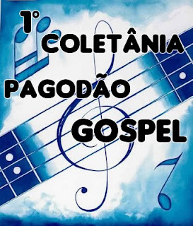 Pagodão Gospel - Coletânia 2010