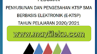 Pedoman Penyusunan dan Pengesahan E-KTSP SMA Tahun Pelajaran 2020-2021