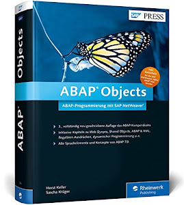 ABAP Objects: ABAP-Programmierung mit SAP NetWeaver (SAP PRESS)