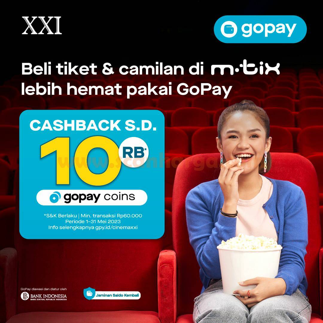 Promo CINEMA XXI GOPAY COINS – CASHBACK 10Ribu
