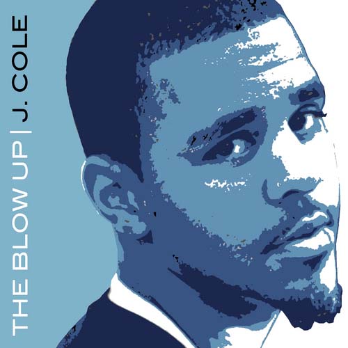 J  Cole   Blow Up (Prod  by J  Cole)