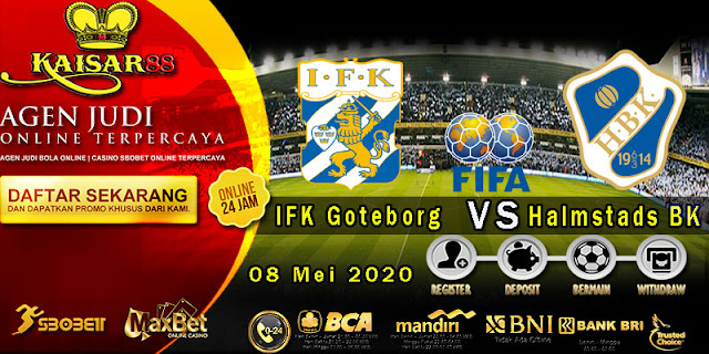 Prediksi Bola Terpercaya Laga Friendly IFK Goteborg vs Halmstads 08 Mei 2020