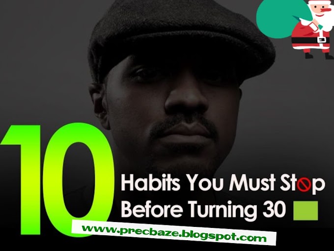 [A Must Read] 10 Habits You Must Stop Before Turning 30