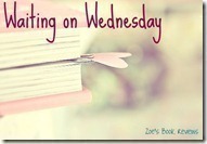 Waiting-on-Wednesday_thumb2_thumb_thumb_thumb_thumb_thumb_thumb_thumb_thumb