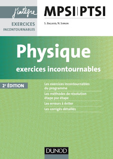 Physique Exercices incontournables MPSI  PTSI - 2e édition