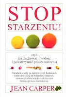 jean carper - stop starzeniu - zdrowe odżywianie - książka