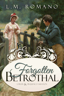 Book cover: Forgotten Betrothal by L M Romano