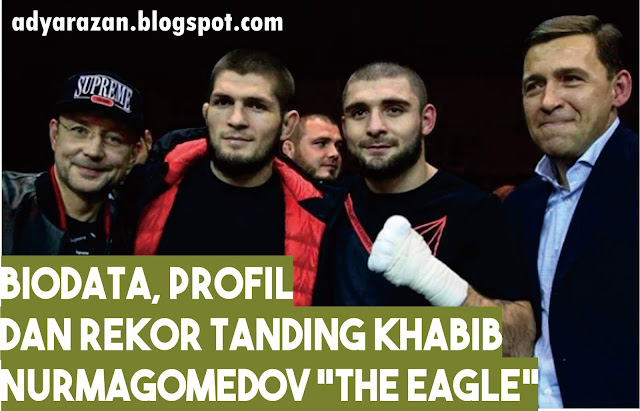 biodata lengkap khabib nurmagomedov