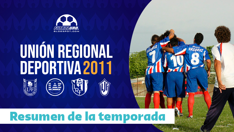 Unión Regional Deportiva 2011