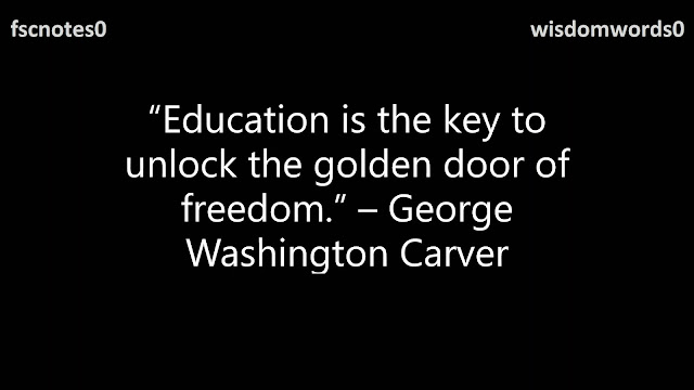 2. “Education is the key to unlock the golden door of freedom.” – George Washington Carver