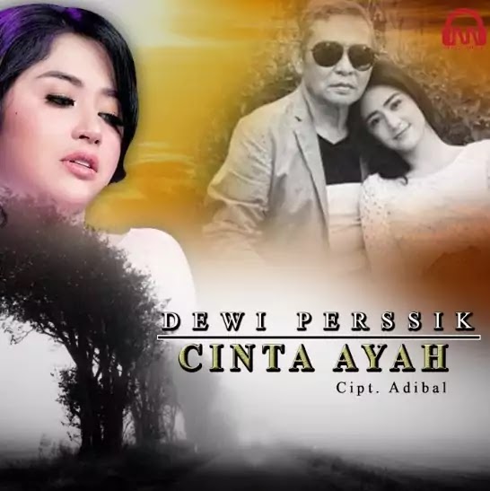 Cinta Ayah - Dewi Perssik