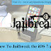 How To Jailbreak the iOS 7.x