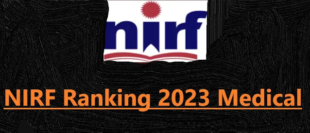 NIRF Ranking 2023 for Medical