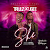 MUSIC: “SHE” – Trillz Ft. Ugee