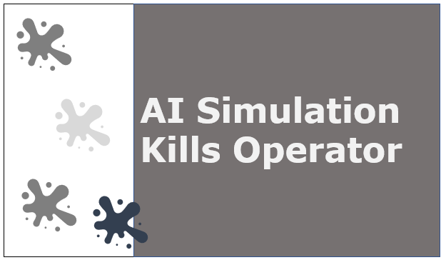 AI  simulation kills operator