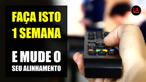 Faça Isto Durante 1 Semana