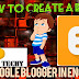 How to create a blog on Google Blogger in English