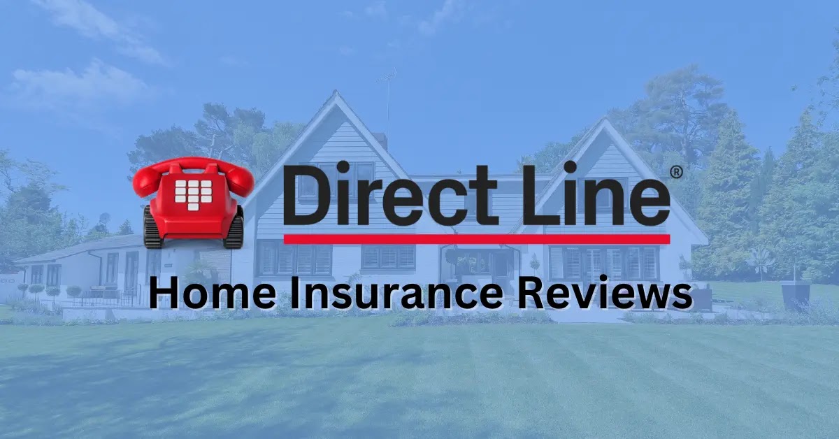 Direct Line Home Insurance Reviews