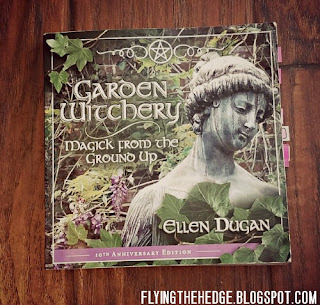 Book Review: Garden Witchery, Magic from the Ground Up by Ellen Dugan