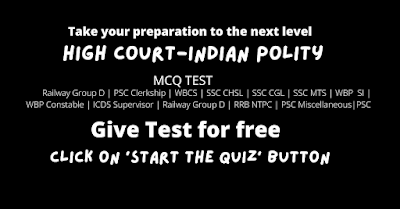 High Court-Indian Polity-Free MCQ Test