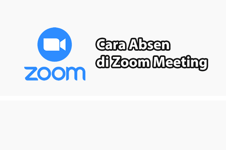 Cara Absen di Zoom Meeting