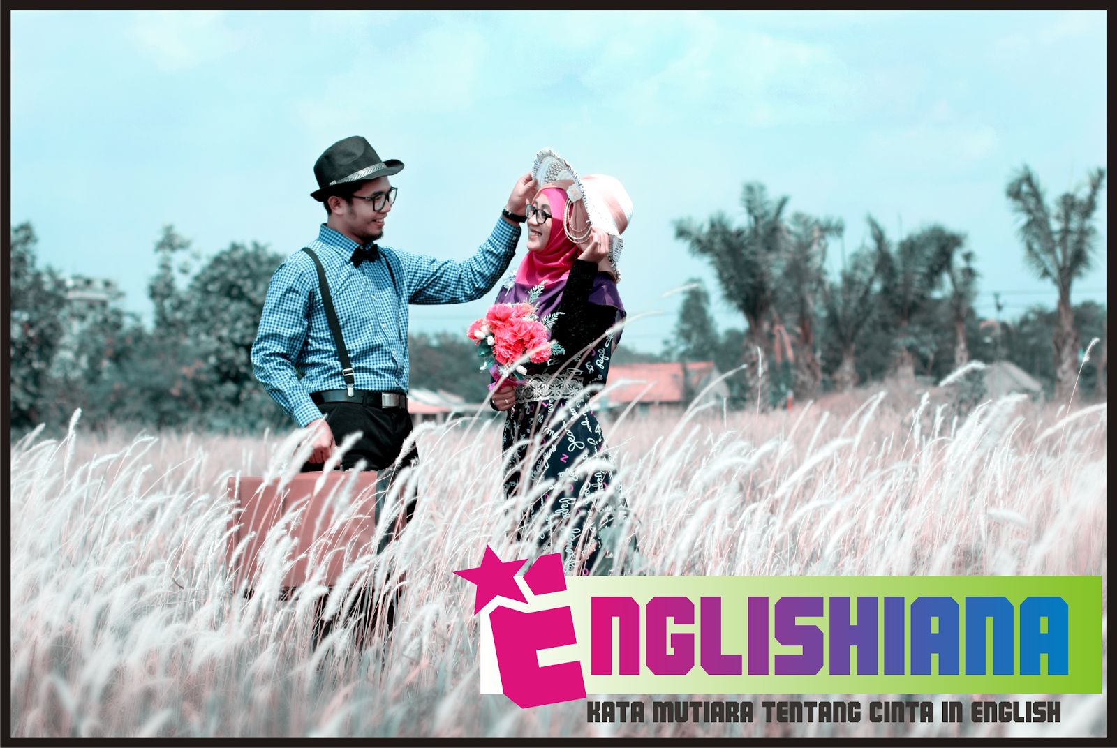 Kata Mutiara Bahasa Inggris Dan Terjemahannya Tentang Cinta Terbaru Englishiana