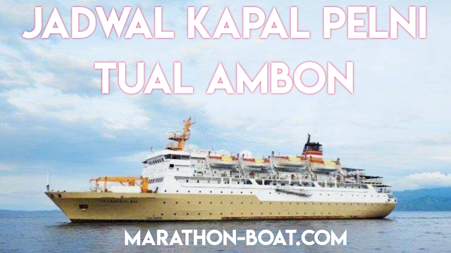 jadwal-kapal-pelni-tual-ambon