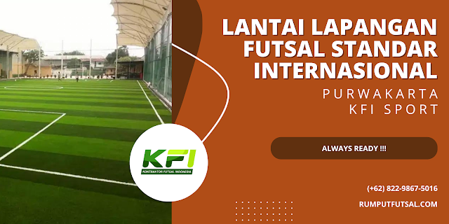 PRODUK SELALU READY, 0813-1888-3437 Pembuat Lantai Lapangan Futsal Standar Internasional Di Purwakarta KFI Sport