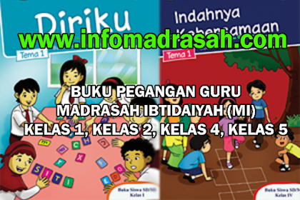 Buku Pegangan Guru Kurikulum 2013 Mi Kelas 1 S/D Kelas 6 Pdf (Revisi 2014)